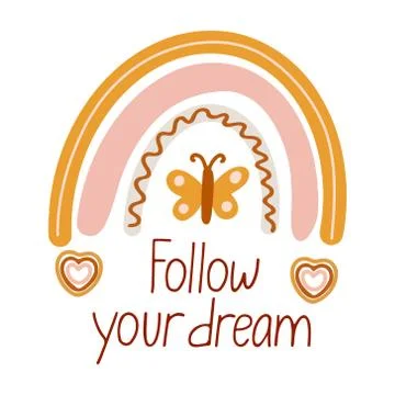 Cute vector poster with lettering and boho rainbow  decorated with butterfly. Stock Illustration