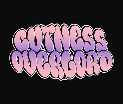 Cuteness overload phrase graffiti comic style letters. Vector hand drawn dood Stock Illustration
