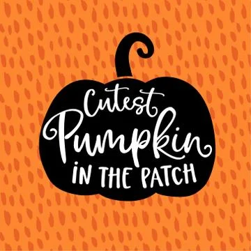 Cutest pumpkin in the patch. Cute Halloween party card, invitation with hand Stock Illustration
