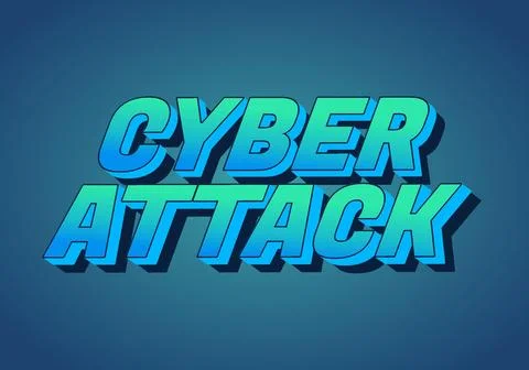 Cyber attack. Text effect in 3D and bold fonts for digital ads Stock Illustration