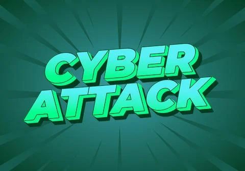 Cyber attack. Text effect in 3D and bold fonts for digital ads Stock Illustration