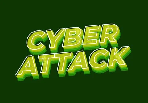 Cyber attack. Text effect in 3D and bold fonts for digital ads Stock Illustration