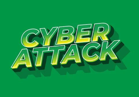 Cyber attack. Text effect in 3D and bold fonts for digital ads Stock Illustration