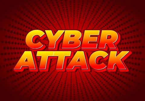 Cyber attack. Text effect in 3D and bold fonts for digital ads Illustrazione stock