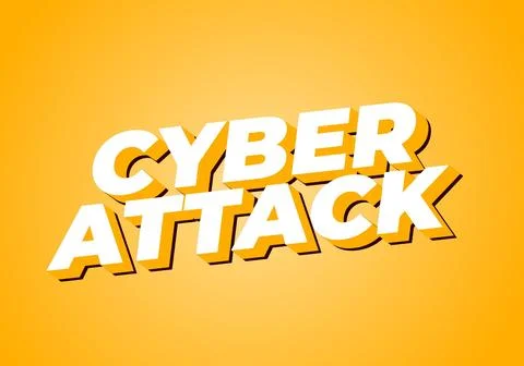 Cyber attack. Text effect in 3D and bold fonts for digital ads Stock Illustration