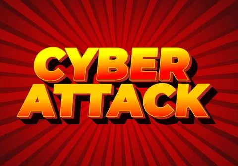 Cyber attack. Text effect in 3D and bold fonts for digital ads Stock Illustration