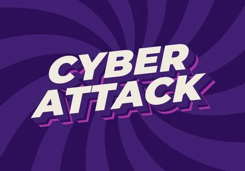 Cyber attack. Text effect in 3D and bold fonts for digital ads Stock Illustration