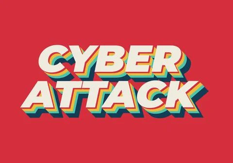 Cyber attack. Text effect in 3D and bold fonts for digital ads Stock Illustration