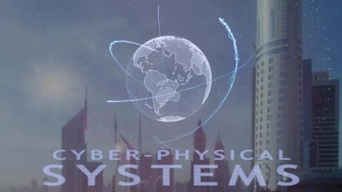 Cyber-physical systems text with 3d hologram of the planet Earth against the Stock Photos