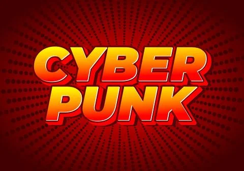 Cyber punk. Text effect in bold fonts with 3D style Stock Illustration