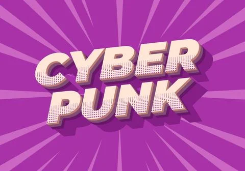 Cyber punk. Text effect in bold fonts with 3D style Stock Illustration