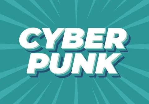 Cyber punk. Text effect in bold fonts with 3D style Stock Illustration