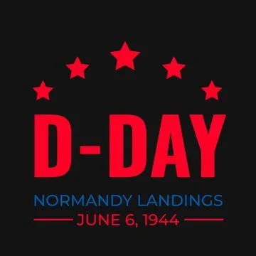 D-Day typography poster. Vector template for banner, flyer, postcard, etc Stock Illustration