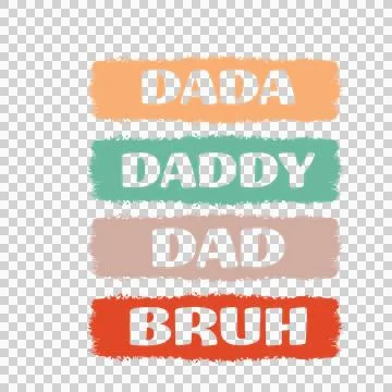 Dad Bruh Dada Daddy Text Bars labels stacking distressed Illustrazione stock