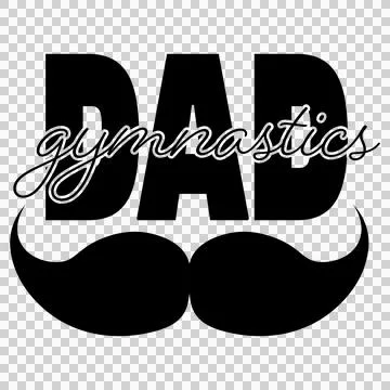 Dad Gymnastics Text With Mustache Stock Illustration