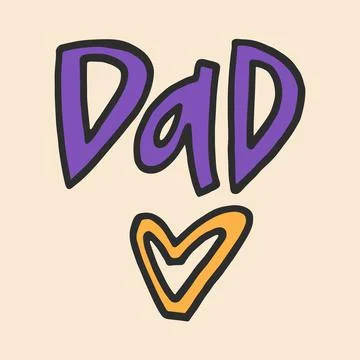 Dad - hand-drawn quote. Creative lettering illustration. Illustrazione stock
