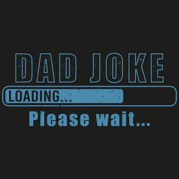 Dad Joke Loading Please Wait T-shirt Design イラスト素材