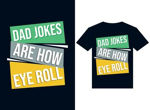 Dad jokes how eye roll t-shirt design typography vector illustration files Stock Illustration