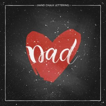 Dad lettering in shape red heart on chalkboard Stock Illustration