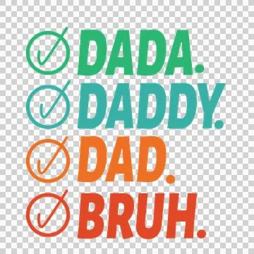 Dada Daddy Dad Bruh Checklist checkmark circle typography Illustrazione stock