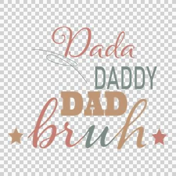 Dada Daddy Dad Bruh Script Text stars black white plain Illustrazione stock