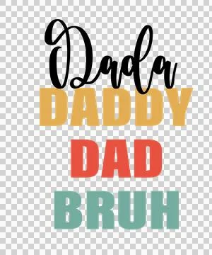 Dada Daddy Dad Bruh Stack Of Family Related typographic Stock Illustration