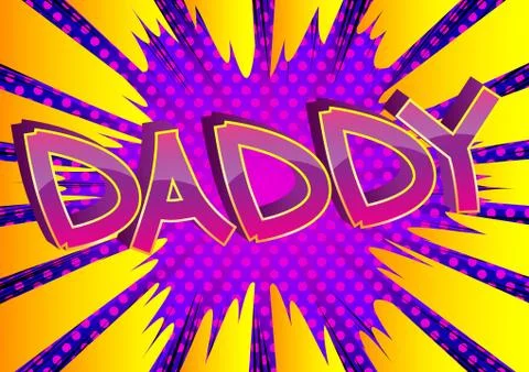 Daddy - Comic book style cartoon text on abstract background. Stock Illustration