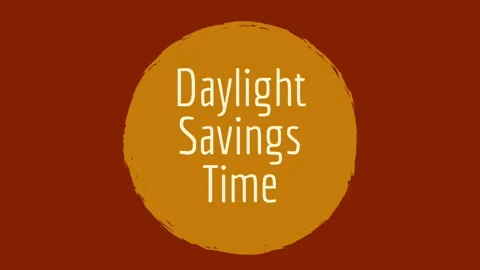 DAILIGHT SAVINGS TIME animated text for video Stock Footage 131600295