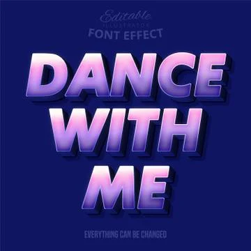Dance with me text, editable text effect Stock Illustration