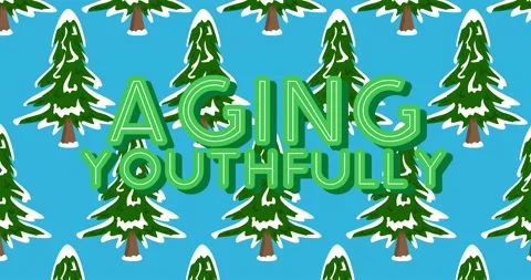 Dancing Winter Pine Tree Pattern with Aging Youthfully text Stock Footage 224609975