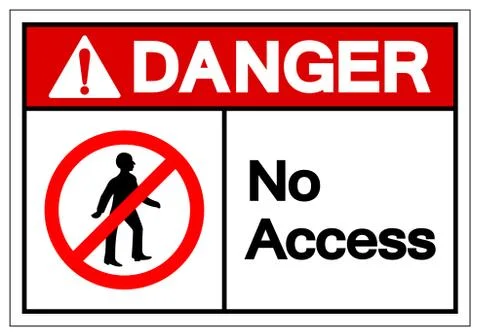 Danger Access Symbol Sign ,Vector Illustration, Isolate On White Background L Stock Illustration