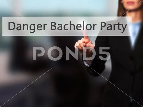 Danger Bachelor Party - Businesswoman hand pressing button on to Stock Photos