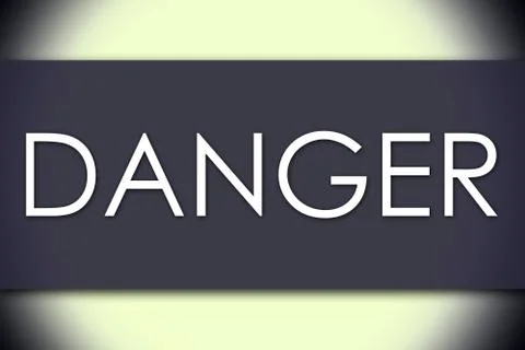 DANGER - business concept with text Stock Illustration