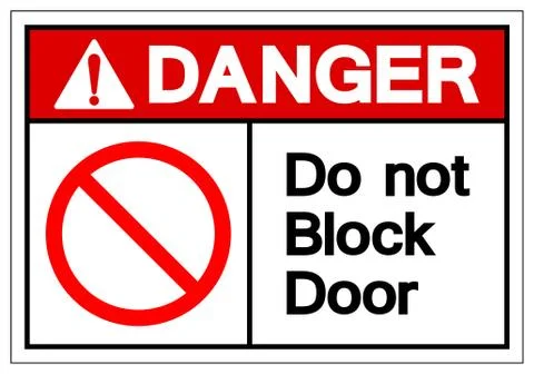 Danger Do Not Block Door Symbol Sign, Vector Illustration, Isolate On White B Stock Illustration