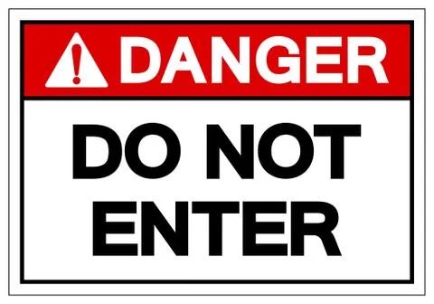 Danger Do Not Enter Symbol Sign, Vector Illustration, Isolate On White Backgr Stock Illustration