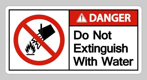 Danger Do Not Extinguish With Water Symbol Sign On White Background Stock Illustration