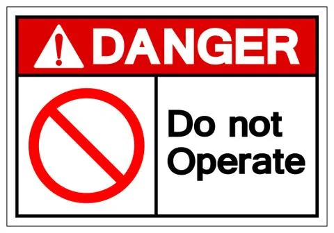 Danger Do Not Operate Symbol Sign, Vector Illustration, Isolated On White Bac Stock Illustration