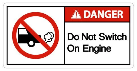 Danger Do Not Switch On Engine Sign On White Background Illustrazione stock