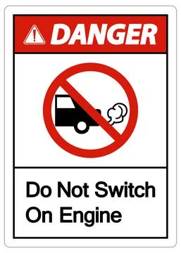 Danger Do Not Switch On Engine Sign On White Background Ilustración de archivo