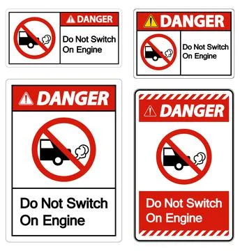 Danger Do Not Switch On Engine Sign On White Background Illustrazione stock