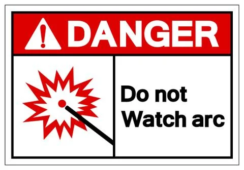 Danger Do Not Watch Arc Symbol Sign, Vector Illustration, Isolate On White Ba Stock Illustration