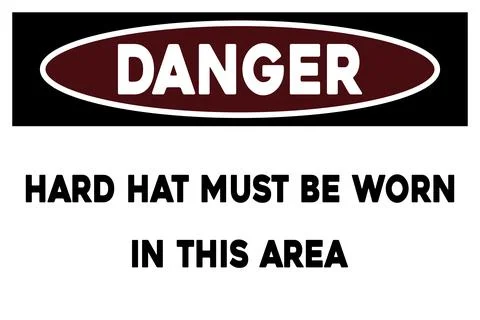 Danger hard hat must be worn in this area Stock Illustration