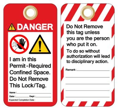 Danger I am This Permit -Required Confined Space Do Not Remove This Lock/Tag  Stock Illustration