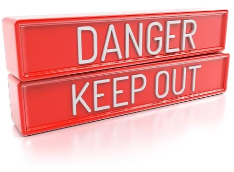 Danger Keep Out - Isolated 3D Render Stock Illustration