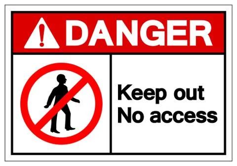 Danger Keep Out No Access Symbol Sign, Vector Illustration, Isolate On White  Stock Illustration