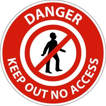 Danger Keep Out No Access Sign On White Background Illustrazione stock