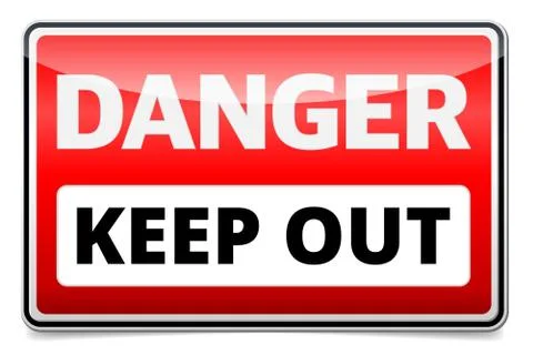 Danger keep out sign Stock Illustration