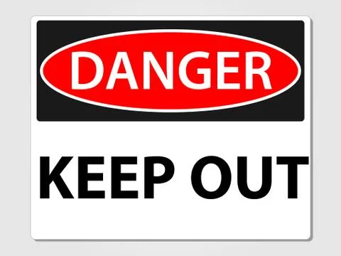 Danger keep out sign Stock Illustration