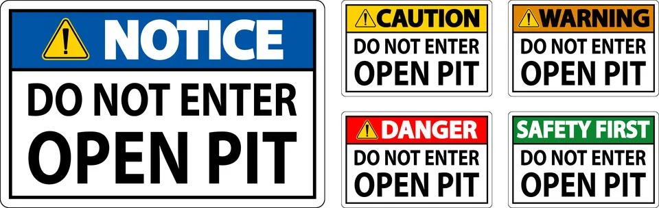 Danger Open Pit Sign Do Not Enter Open Pit Stock Illustration