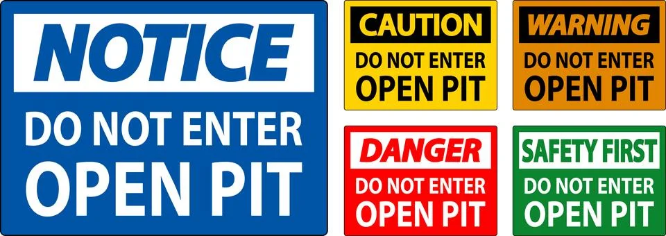 Danger Open Pit Sign Do Not Enter Open Pit Stock Illustration